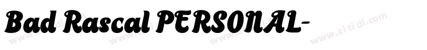 Bad Rascal PERSONAL字体转换